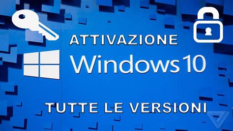 Attivatore di windows 10 per tutte le versioni
